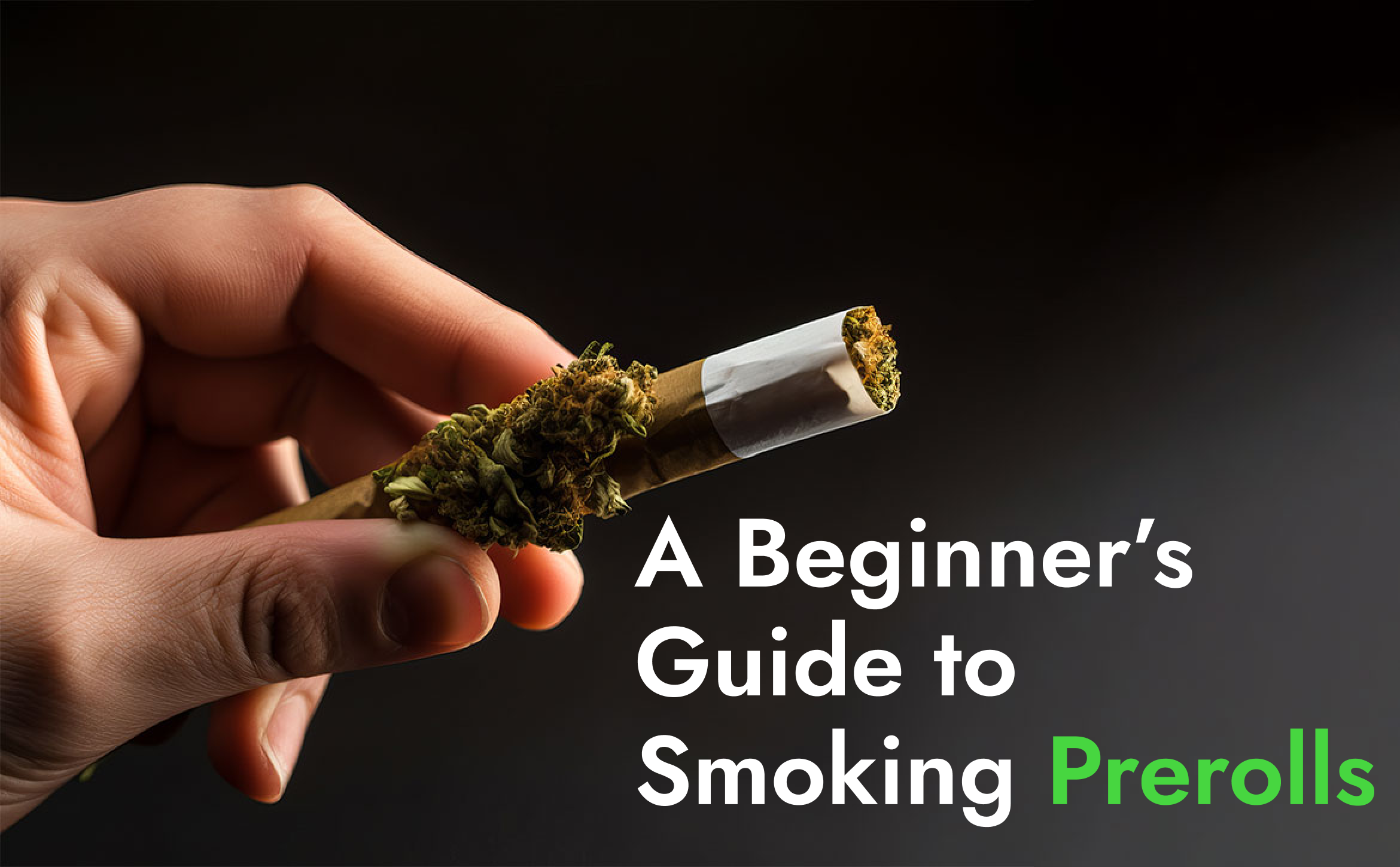 a beginners guide to smoking prerolls