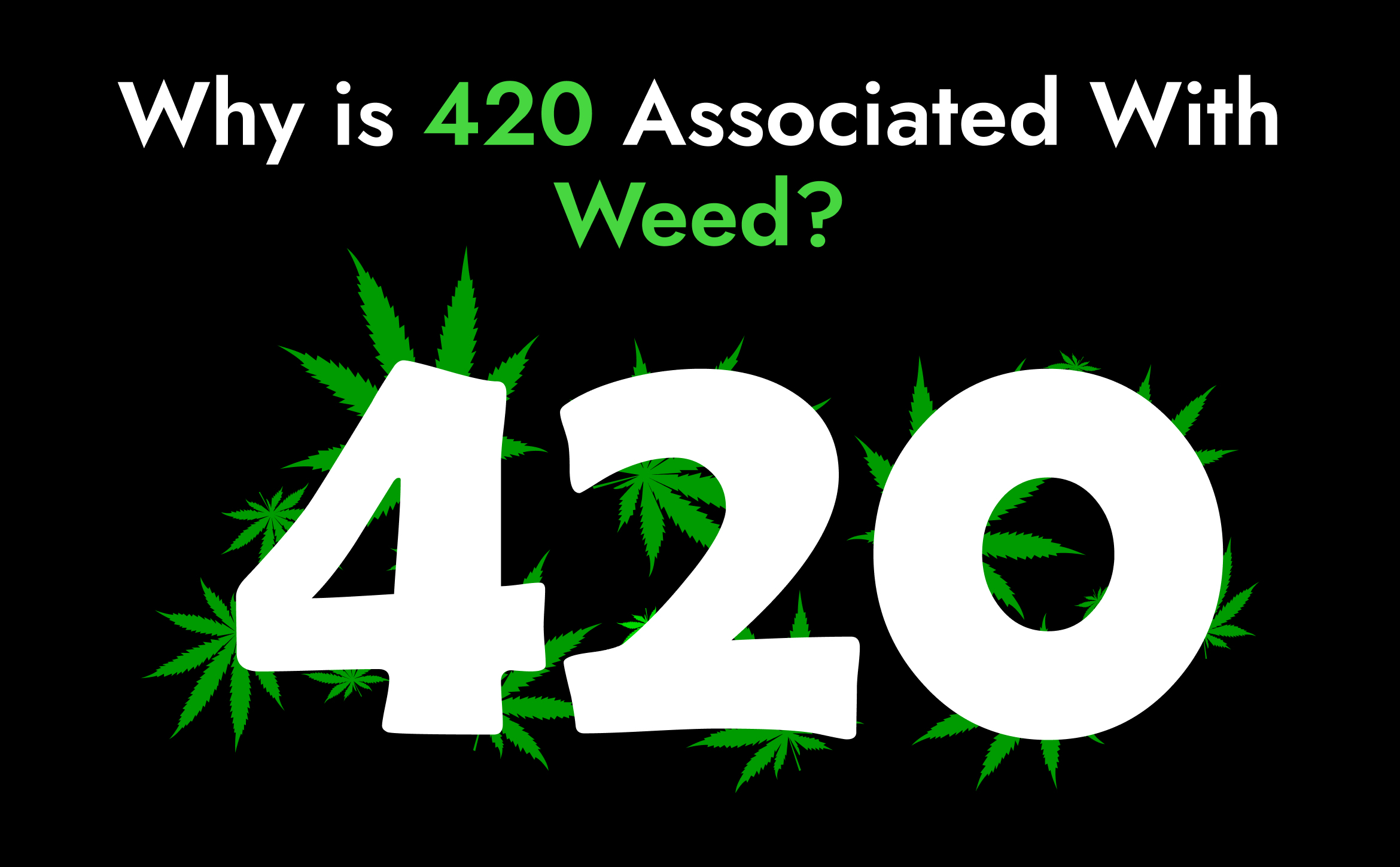 why is 420 associated with weed