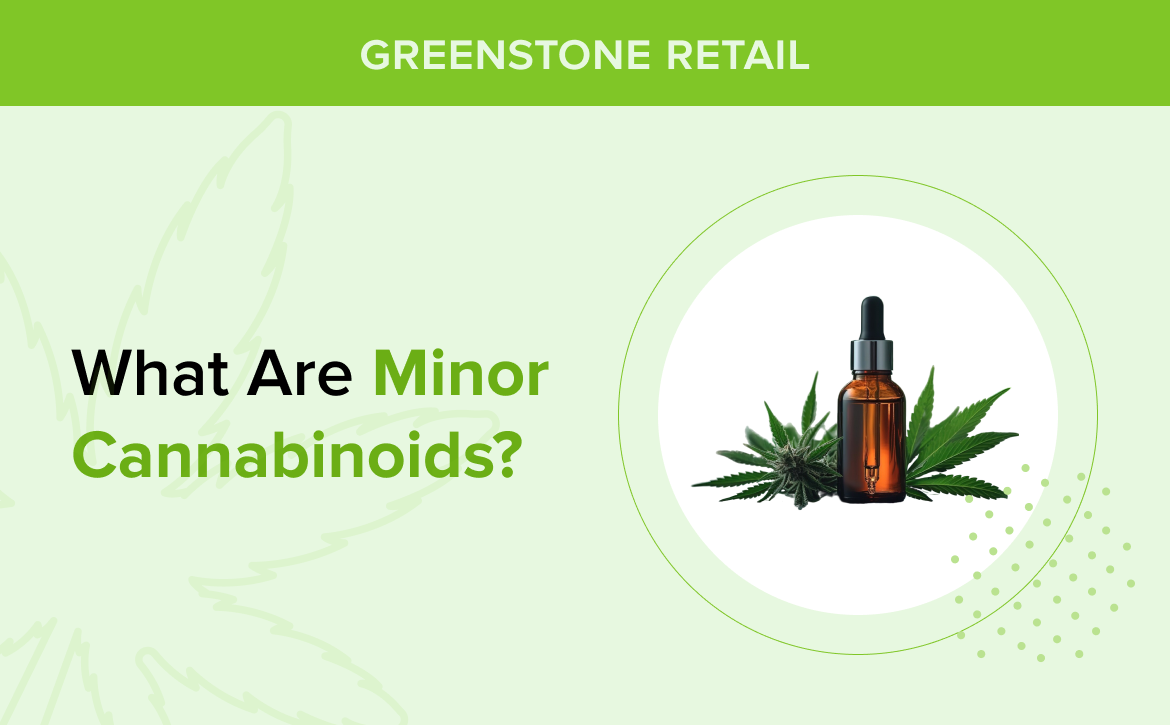 What Are Minor Cannabinoids