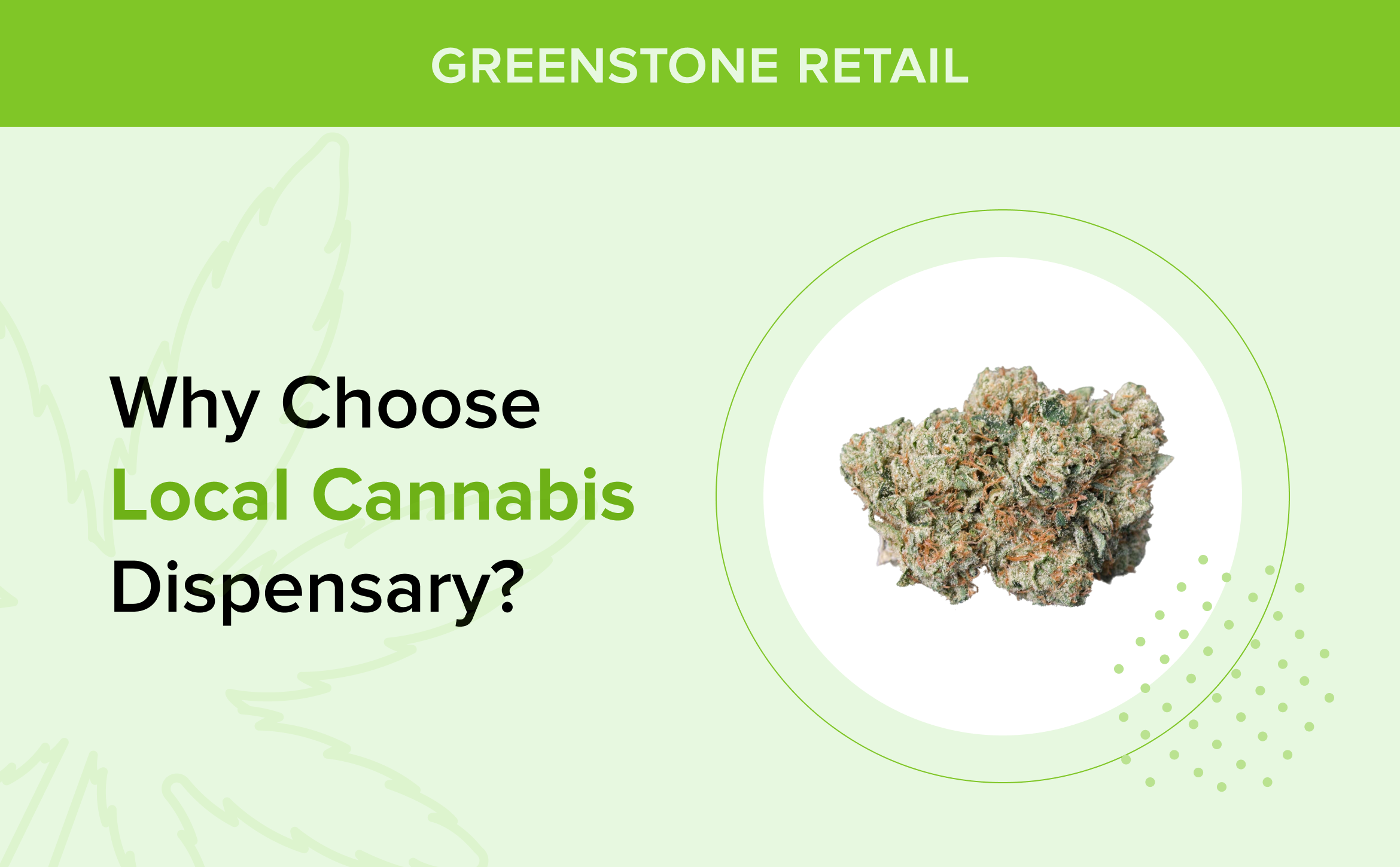 Why Choose Local Cannabis Dispensary